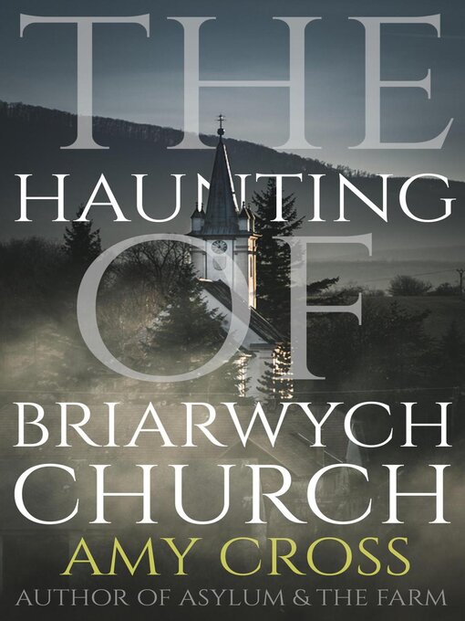 Title details for The Haunting of Briarwych Church by Amy Cross - Available